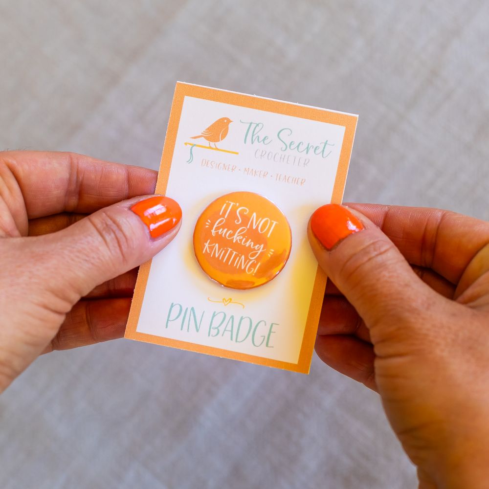 crochet pin badges – funny slogan gifts for crocheters