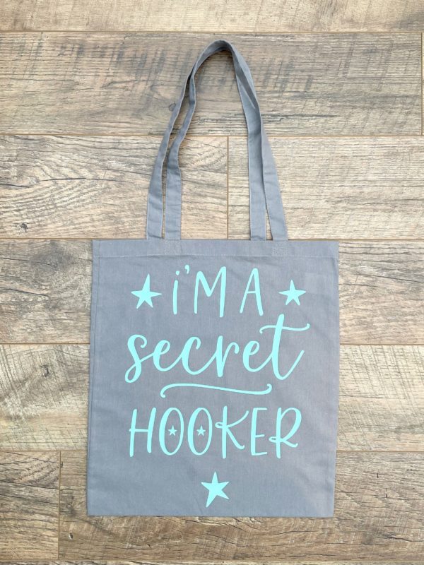 im a secret hooker bag